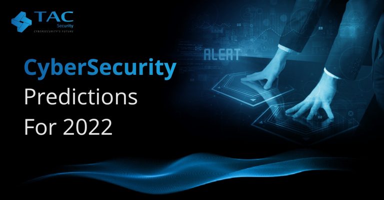 Cybersecurity Predictions For 2022 | TAC Security