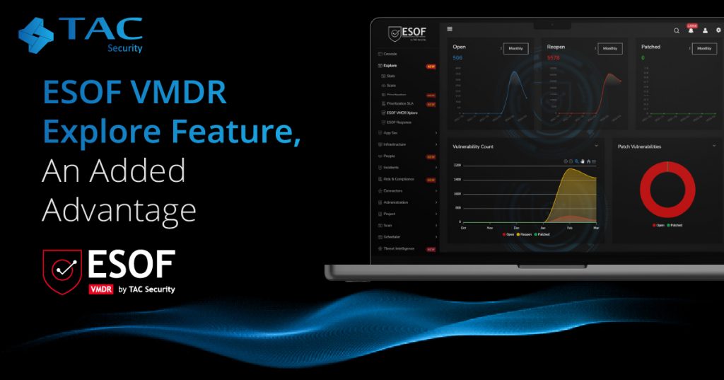 ESOF VMDR Explore Feature, An Added Advantage | TAC Security
