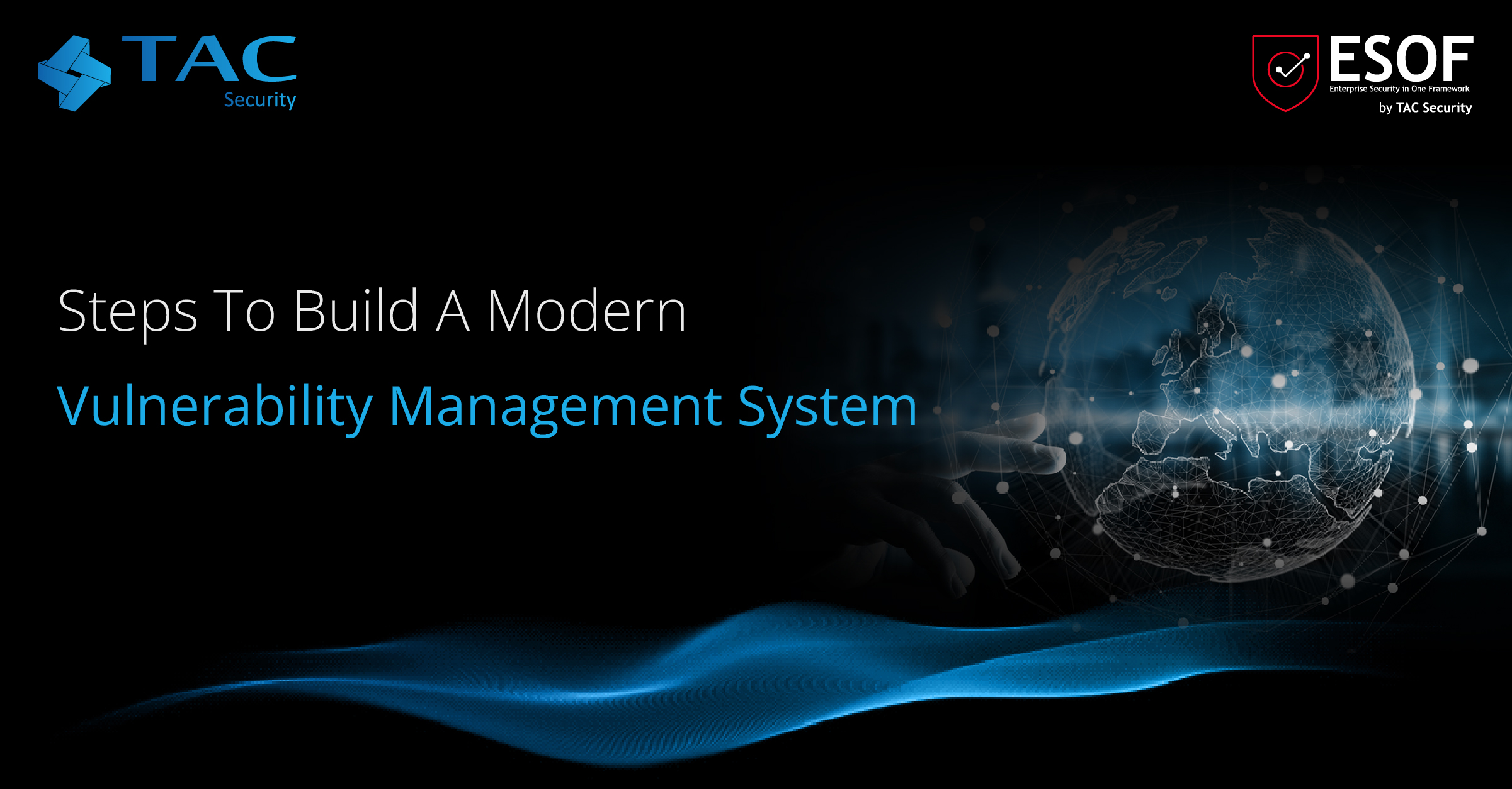 Steps To Build A Modern Vulnerability Management System | TAC Security