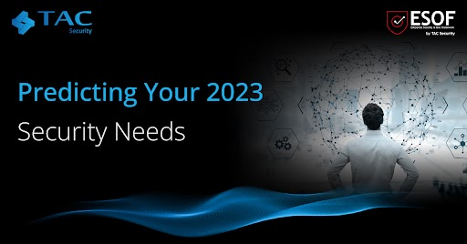 Predicting your security need 2023 cybersecurity future