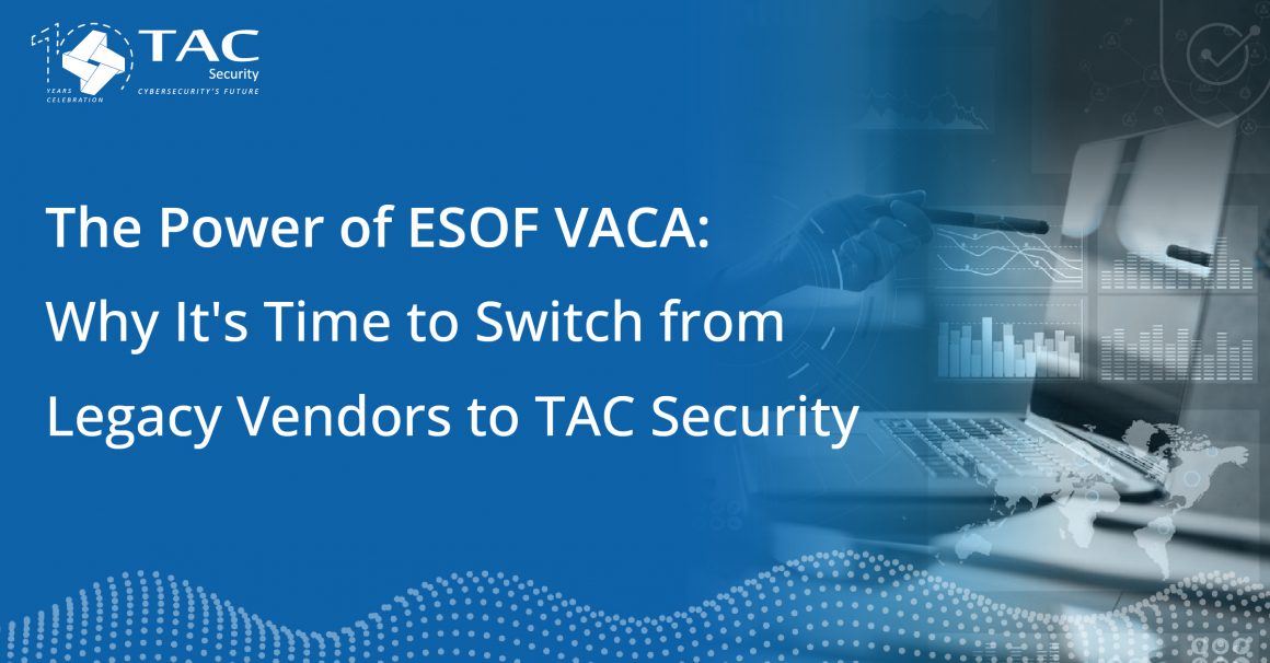 Esof Reksa Unlocking Unparalleled Cybersecurity with ESOF VACA: Next-Gen ...