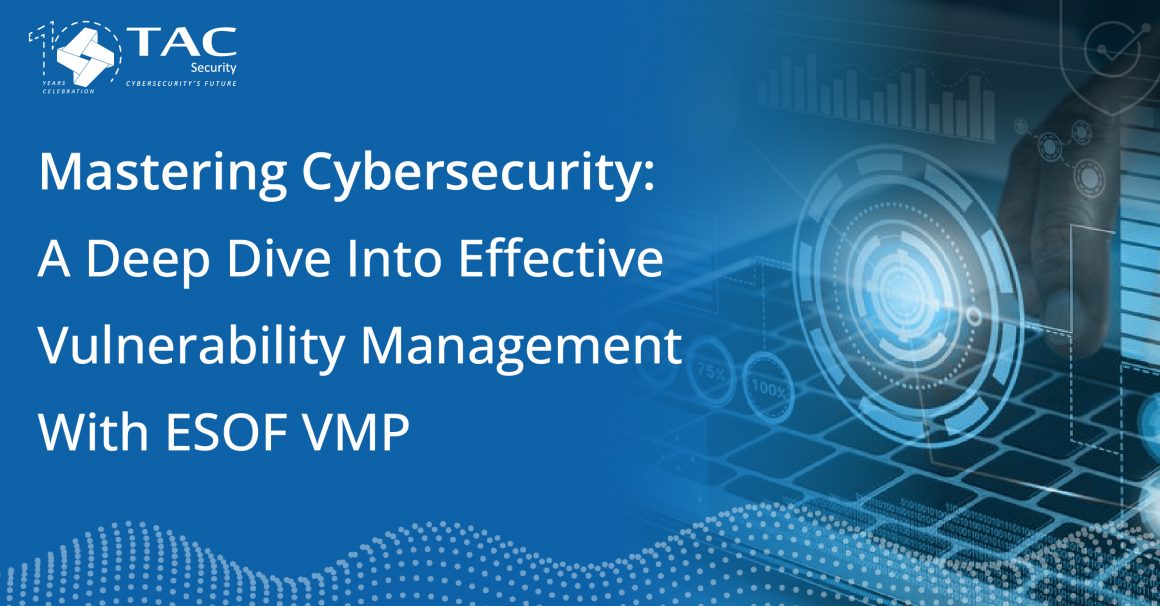 ESOF VMP: Transform Your Vulnerability Management